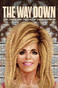The Way Down: God, Greed, and the Cult of Gwen Shamblin – Season 1