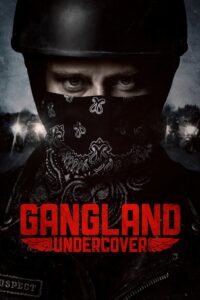 Gangland Undercover – Season 1