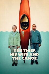 The Thief, His Wife and the Canoe – Season 1