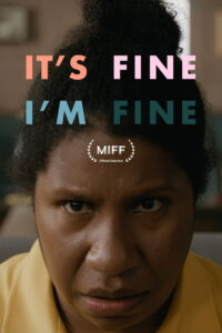 It’s Fine, I’m Fine – Season 1