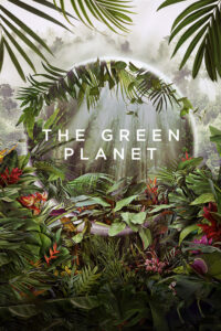 The Green Planet – Season 1