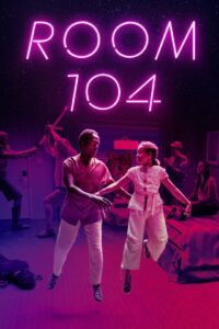 Room 104 – Season 1