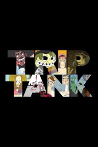 TripTank – Season 1