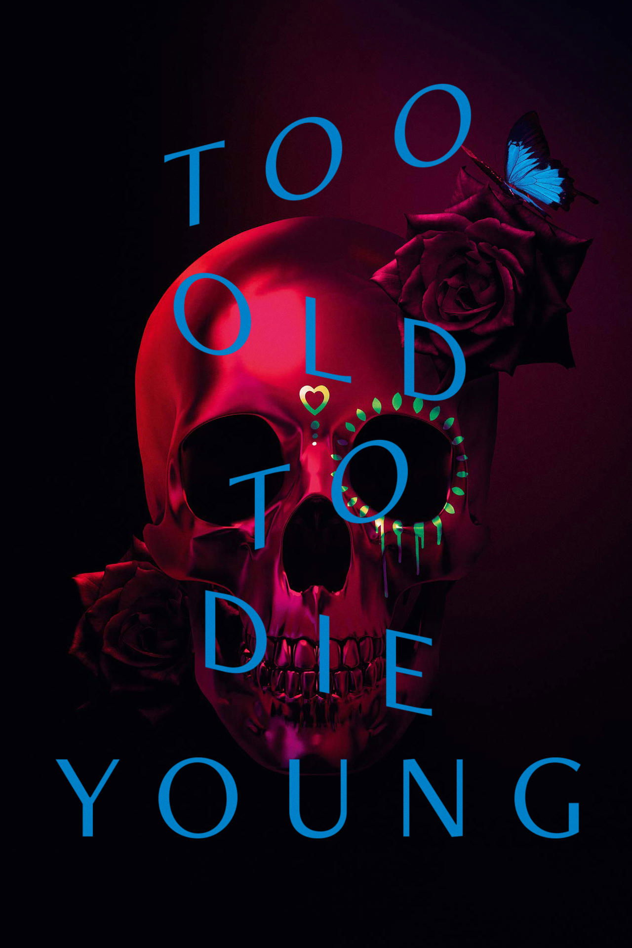 Too Old to Die Young – Season 1