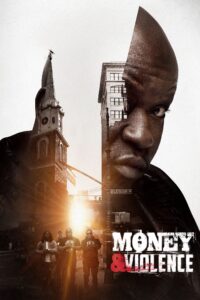 Money & Violence – Season 1