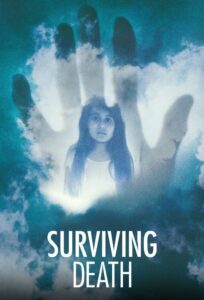 Surviving Death – Season 1