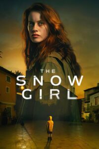 The Snow Girl – Season 1