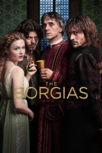 The Borgias – Season 1