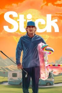 Stick – Season 1