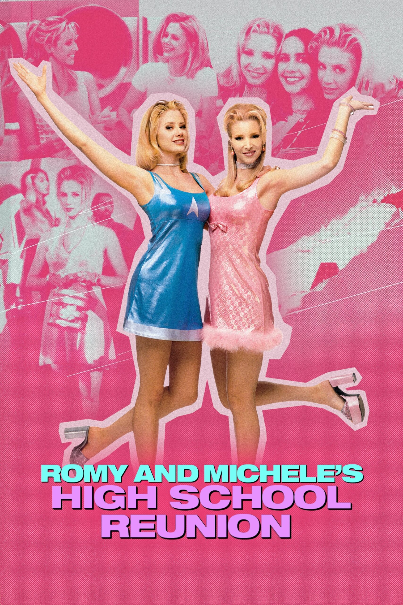 Romy and Michele’s High School Reunion