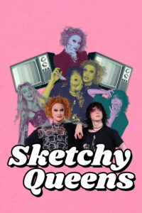 Sketchy Queens – Season 1