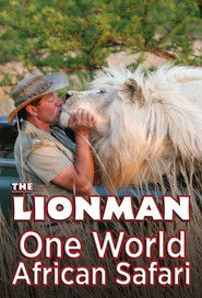 The Lion Man: African Safari – Season 1