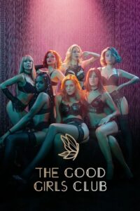 The Good Girls Club – Season 1