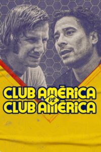 Club América vs. Club América – Season 1